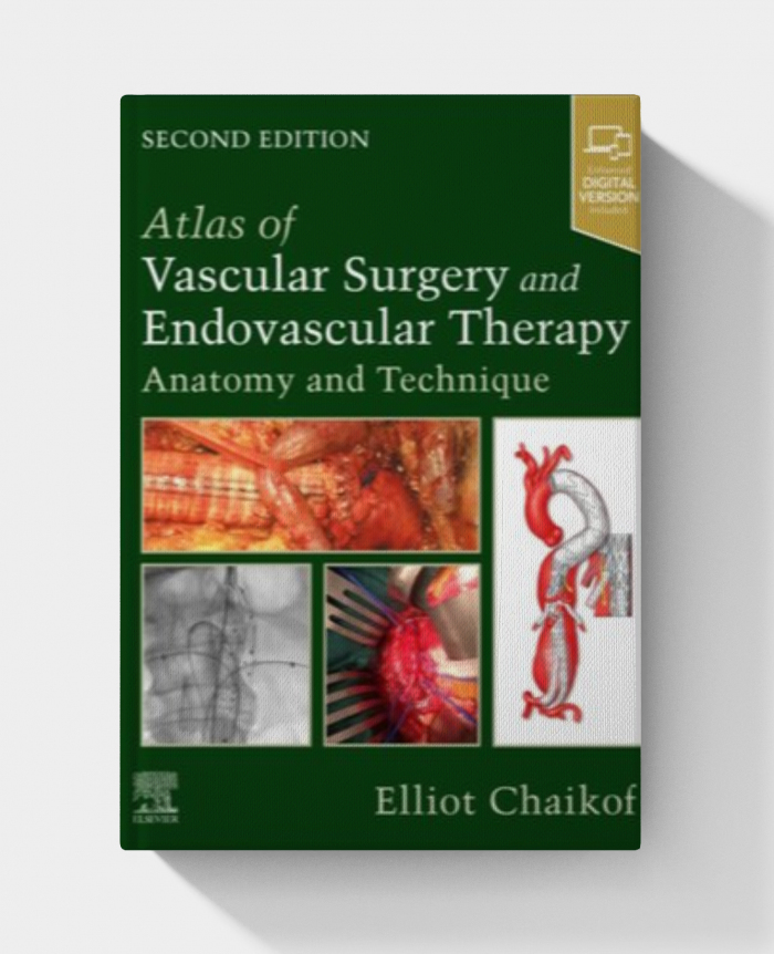 Atlas of Vascular Surgery and Endovascular Therapy: Anatomy and Technique, 2nd edition (EPUB)