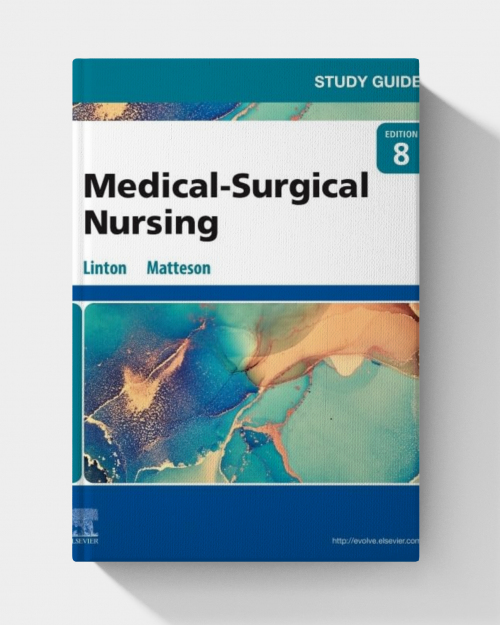 Study Guide for Medical-Surgical Nursing (8th Edition)