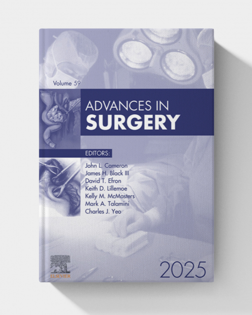 Advances in Surgery, 2025 (Advances, Volume 59-1)
