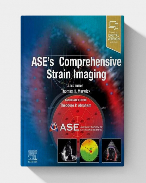 ASE’s Comprehensive Strain Imaging  (1st Edition) PDF + VIDEOS