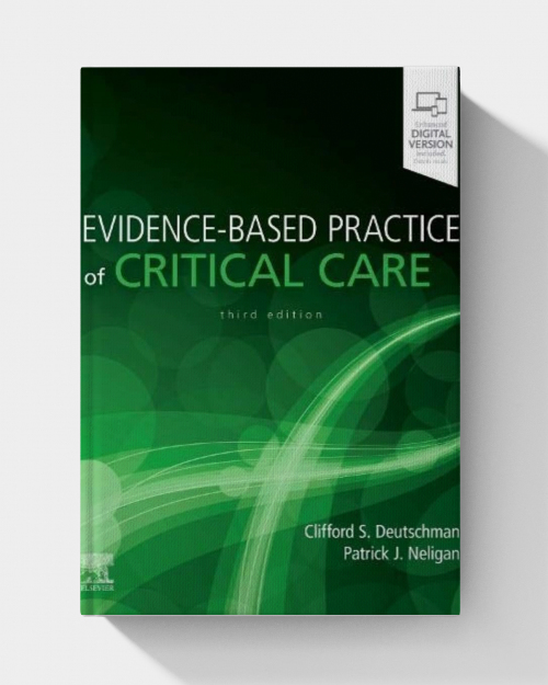 Evidence-Based Practice of Critical Care 3rd Edition