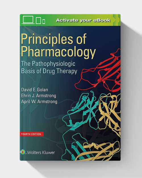 Principles of Pharmacology: The Pathophysiologic Basis of Drug Therapy (4th Edition)