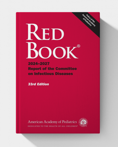 Red Book 2024: Report of the Committee on Infectious Diseases (Red Book Report of the Committee on Infectious Diseases) 33rd Edition