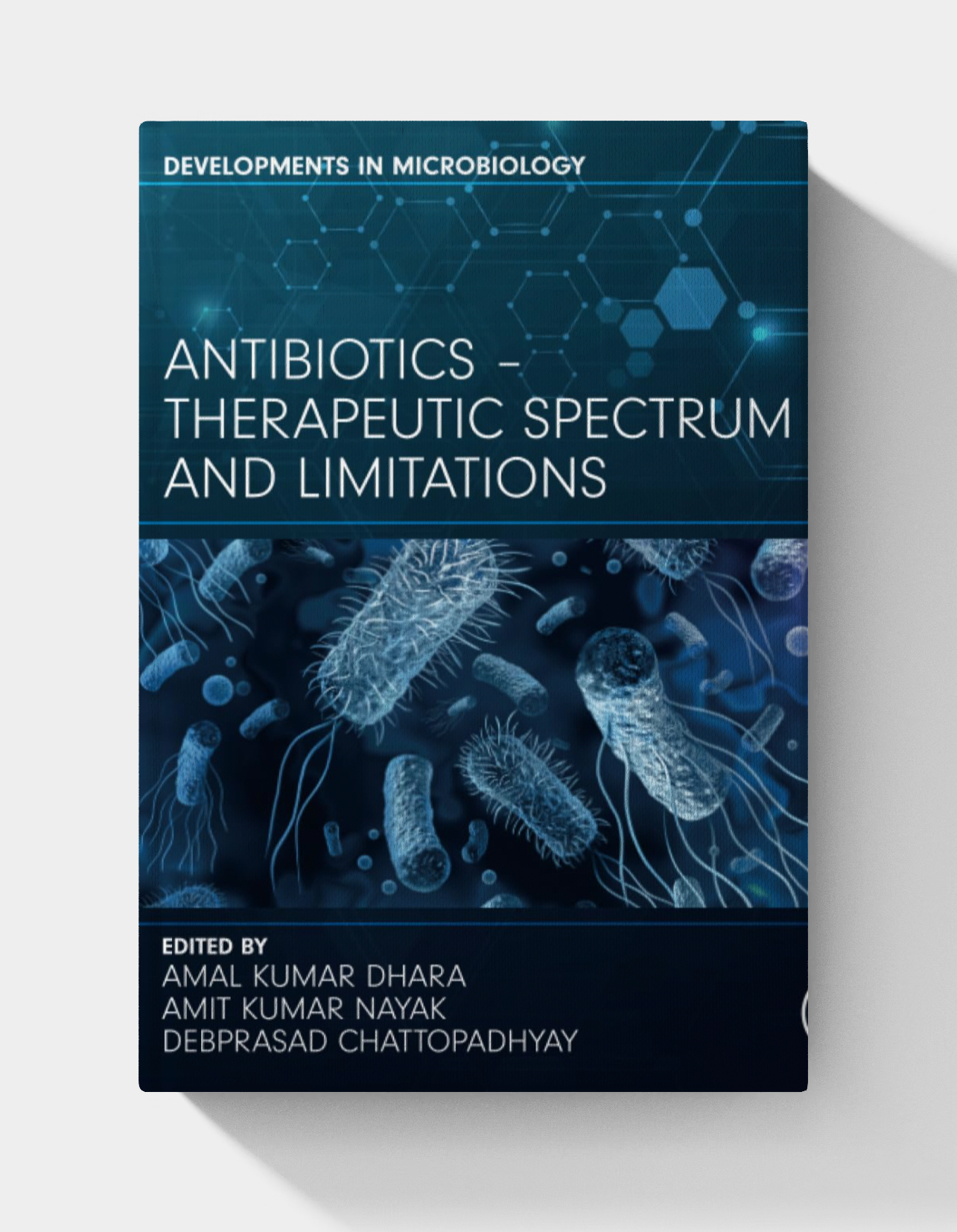 Antibiotics - Therapeutic Spectrum and Limitations  (1st Edition)