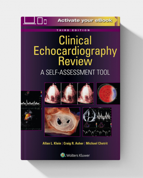 Clinical Echocardiography Review: A Self-Assessment Tool, 3rd Edition (EPUB + Videos)