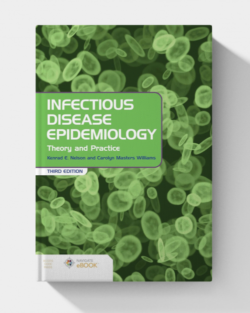 Infectious Disease Epidemiology: Theory and Practice: Theory and Practice (3rd Edition)