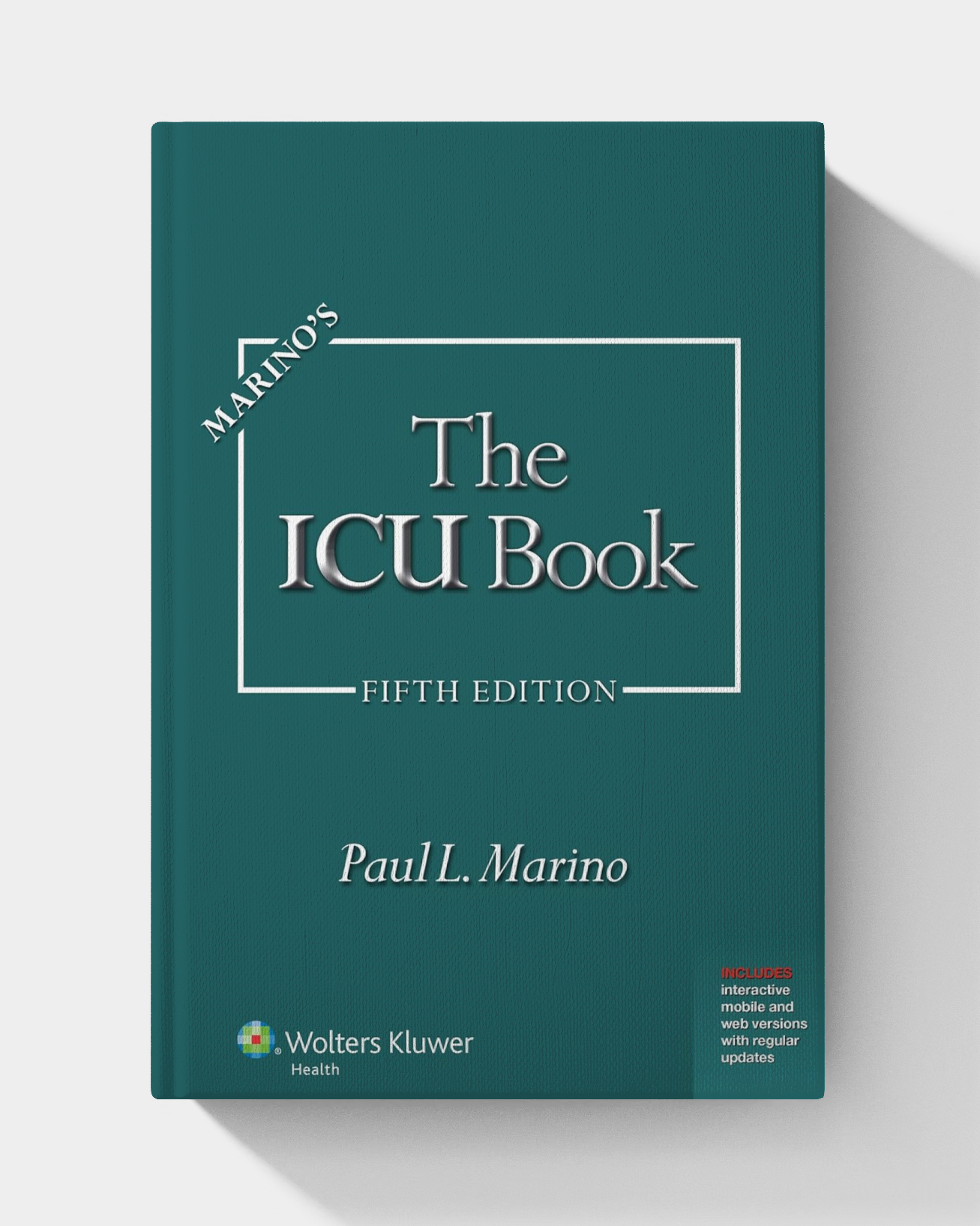 Marino's The ICU Book (Fifth Edition)