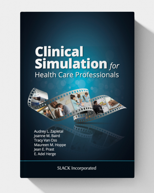 Clinical Simulation for Healthcare Professionals
