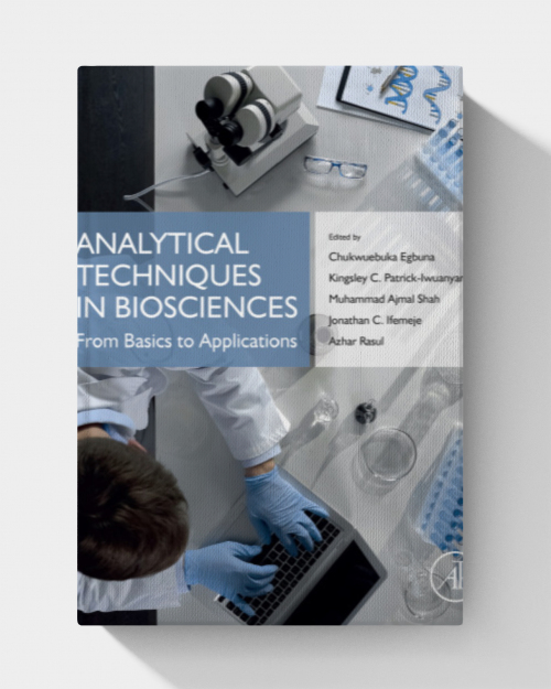 Analytical Techniques in Biosciences: From Basics to Applications