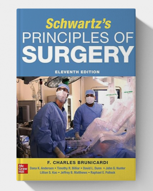 Schwartz's principles of surgery (11Th Edition)