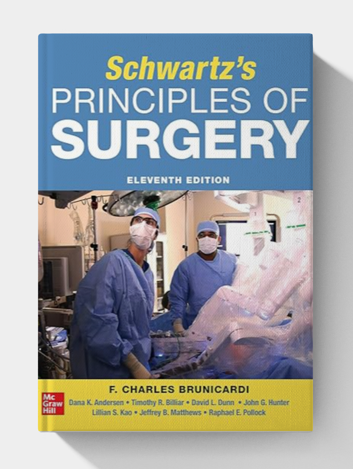 Schwartz's principles of surgery (11Th Edition)
