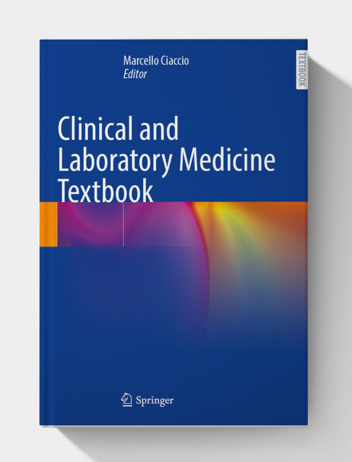 Clinical and Laboratory Medicine Textbook Clinical and Laboratory Medicine Textbook