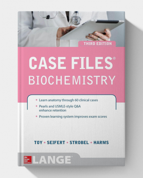 Case Files Biochemistry (3rd Edition)