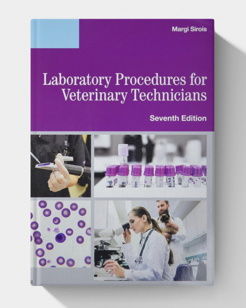 Laboratory Manual for Laboratory Procedures for Veterinary Technicians (7th Edition)