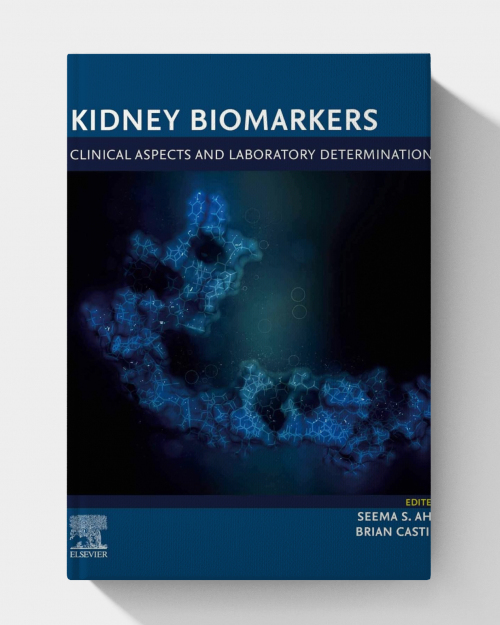 Kidney Biomarkers: Clinical Aspects and Laboratory Determination