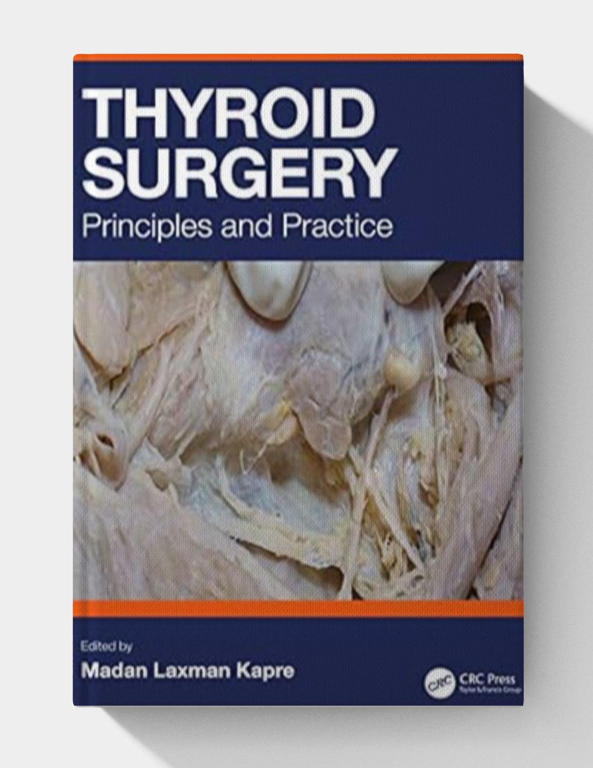 Thyroid Surgery: Principles and Practice