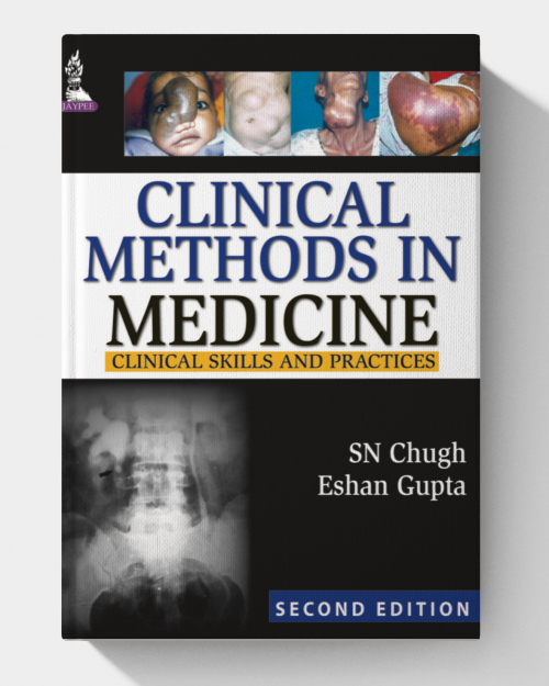 Clinical Methods in Medicine: Clinical Skills and Practices (2nd Edition)