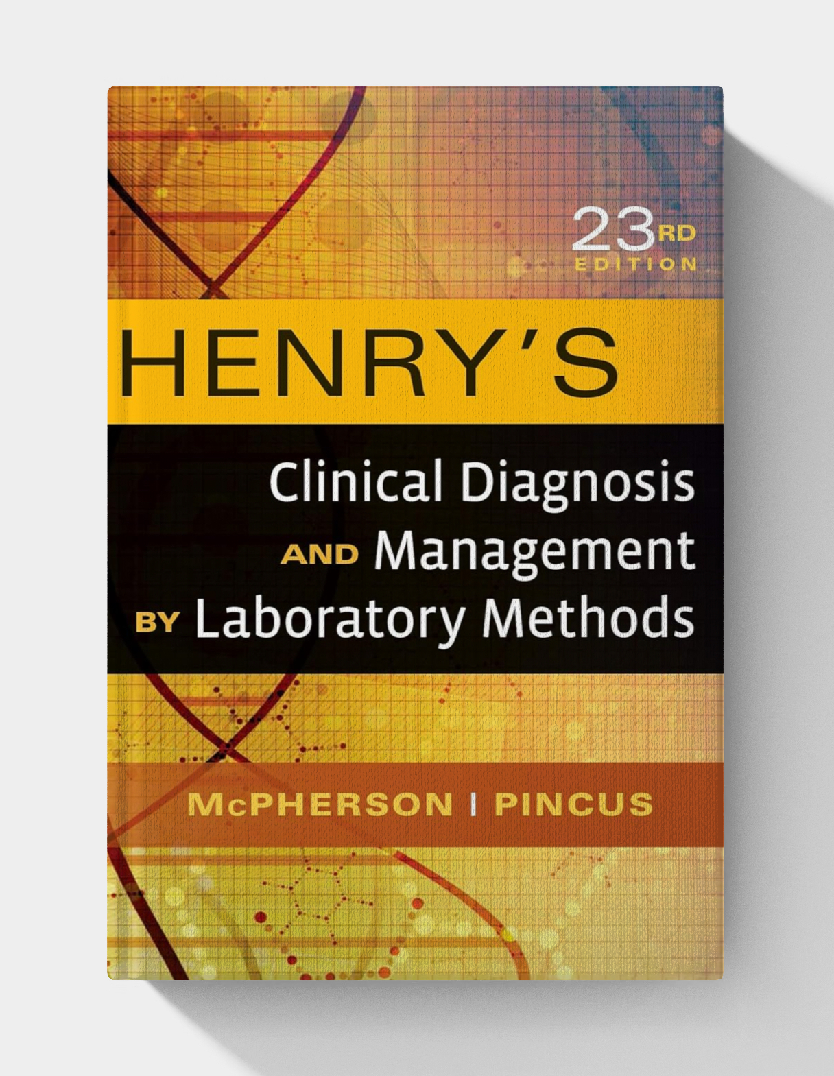 Henry's clinical diagnosis and management by laboratory methods (3rd Edition)