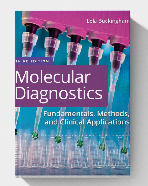 Molecular Diagnostics: Fundamentals, Methods, and Clinical Applications (3rd Edition)