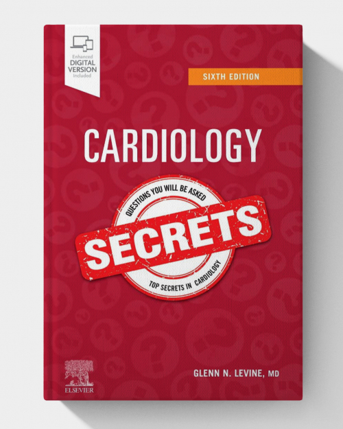 Cardiology Secrets (6th Edition)