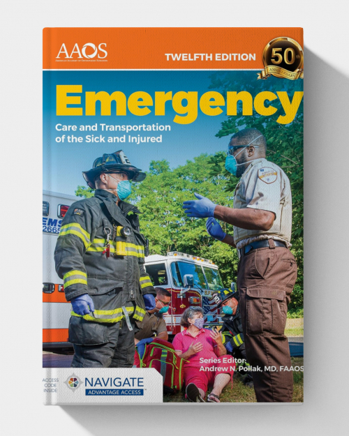 Emergency Care and Transportation of the Sick and Injured Advantage Package (12th Edition)