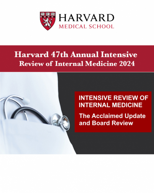 Harvard 47th Annual Intensive Review of Internal Medicine 2024 (Videos)
