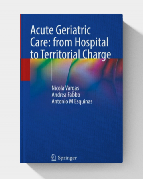 Acute Geriatric Care: from Hospital to Territorial Charge