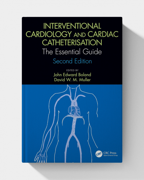 Interventional Cardiology and Cardiac Catheterisation: The Essential Guide (2nd Edition)