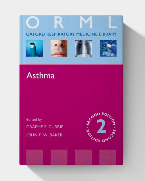 Asthma (Oxford Respiratory Medicine Library), 2nd Edition