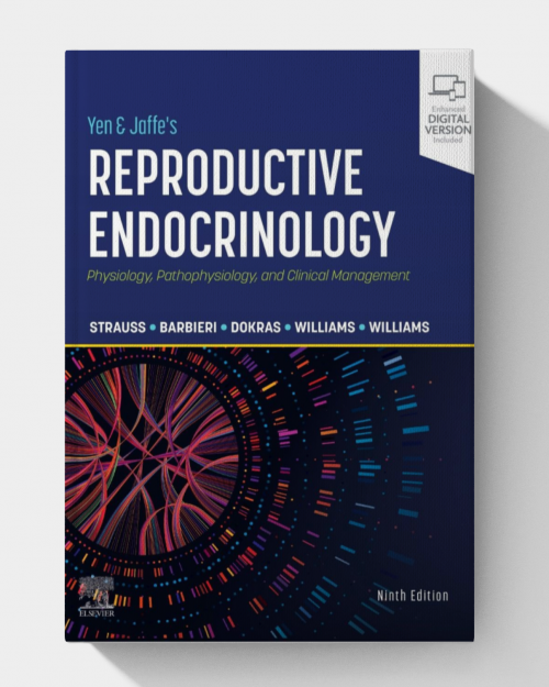 Yen & Jaffe's Reproductive Endocrinology (9th Edition)