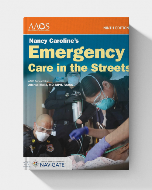 Nancy Caroline's Emergency Care in the Streets Essentials Package (9th Edition)