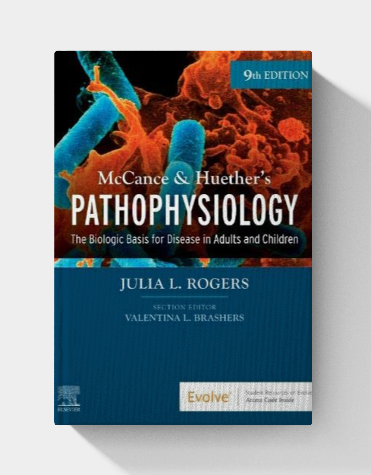 McCance & Huether’s Pathophysiology (9th Edition)