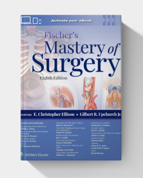 Fischer's Mastery of Surgery  (8th Edition )