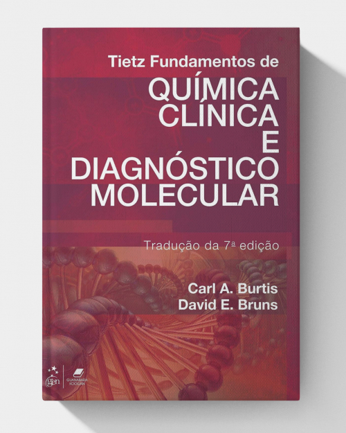 Tietz fundamentos de química clínica e diagnóstico molecular (Portuguese Edition) 7ª Edição