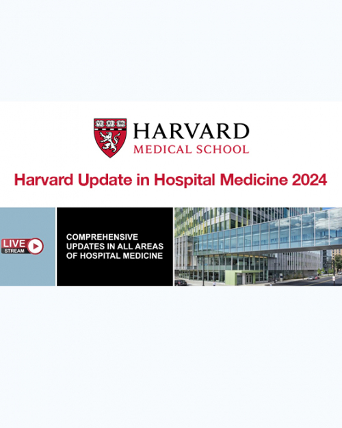Harvard Update in Hospital Medicine 2024