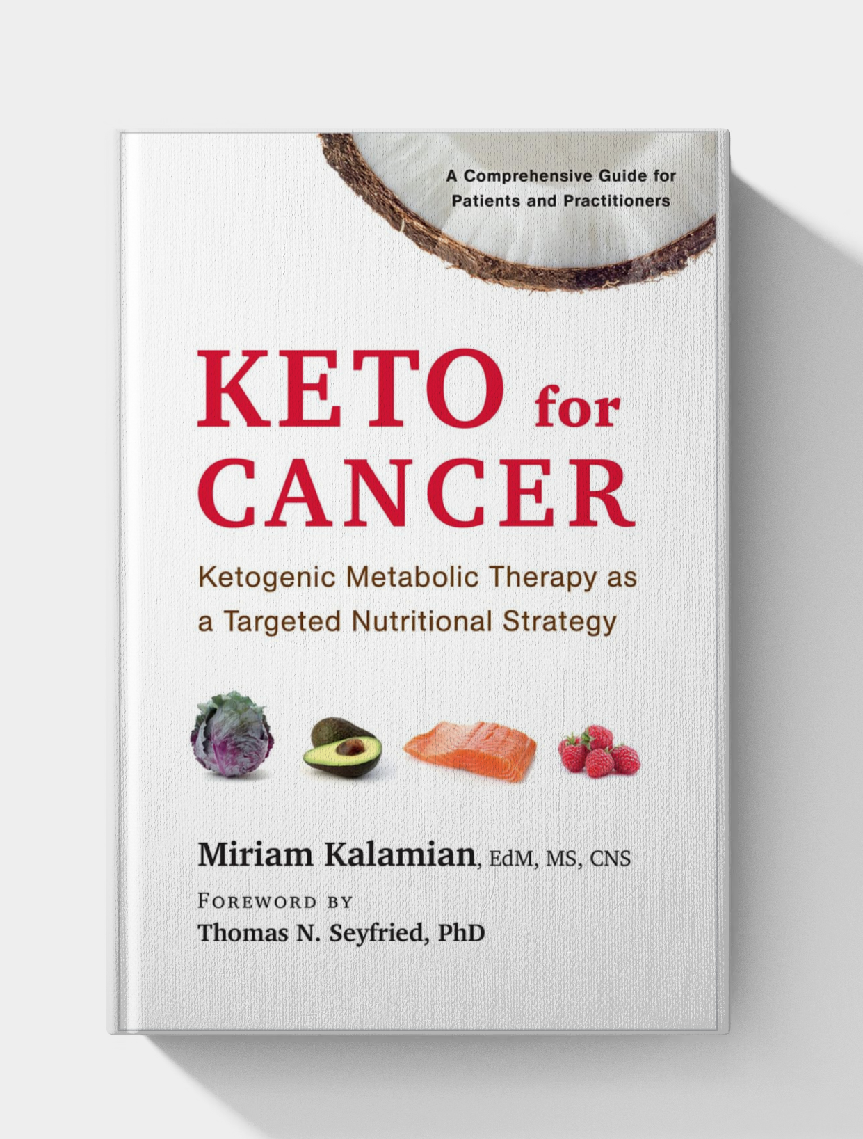 Keto for Cancer: Ketogenic Metabolic Therapy as a Targeted Nutritional Strategy