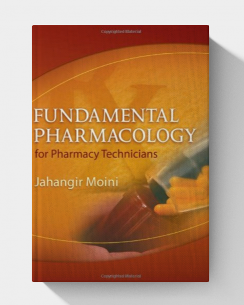 Fundamental Pharmacology For Pharmacy Technicians