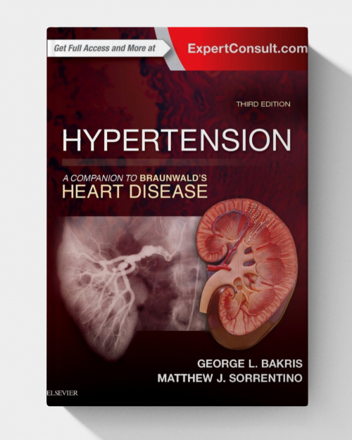 Hypertension: A Companion to Braunwald's Heart Disease (3rd Edition)
