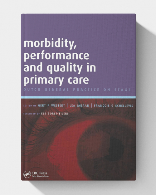 Morbidity, Performance and Quality in Primary Care : A Practical Guide