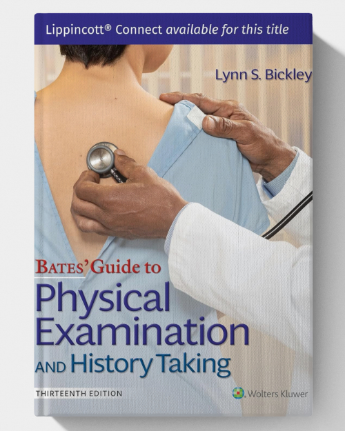Bates' Guide To Physical Examination and History Taking (13Th edition)