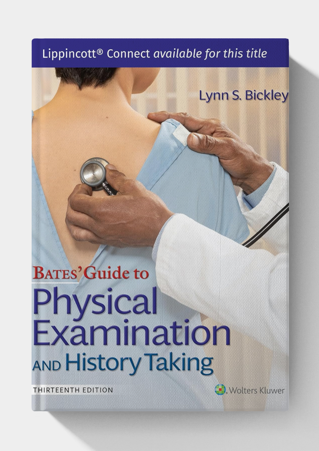 Bates' Guide To Physical Examination and History Taking (13Th edition)