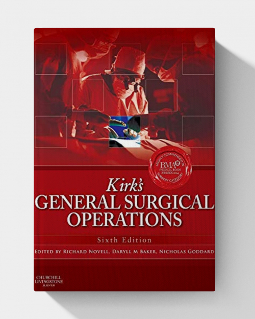 Kirk's General Surgical Operations (6th Edition)