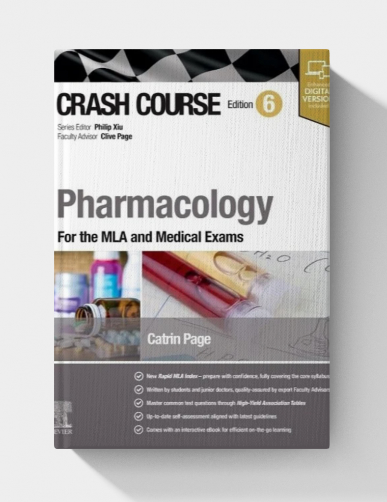 Crash Course Pharmacology: For the MLA and Medical Exams (6th Edition)