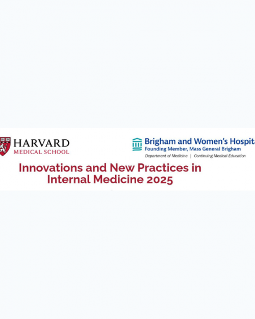 Harvard Innovations and New Practices in Internal Medicine 2025