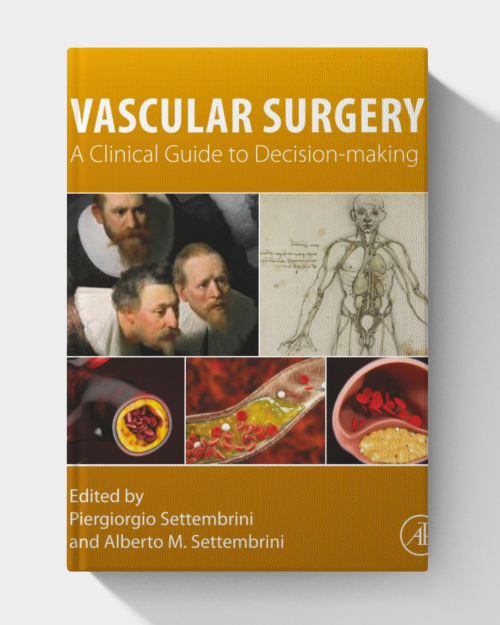 Vascular Surgery: A Clinical Guide to Decision-making