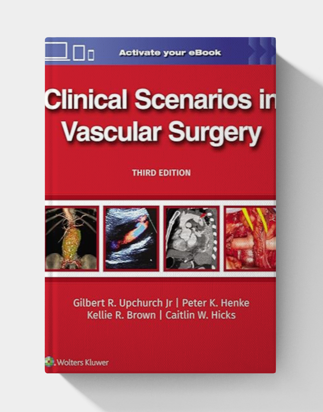Clinical Scenarios in Vascular Surgery (3rd edition)