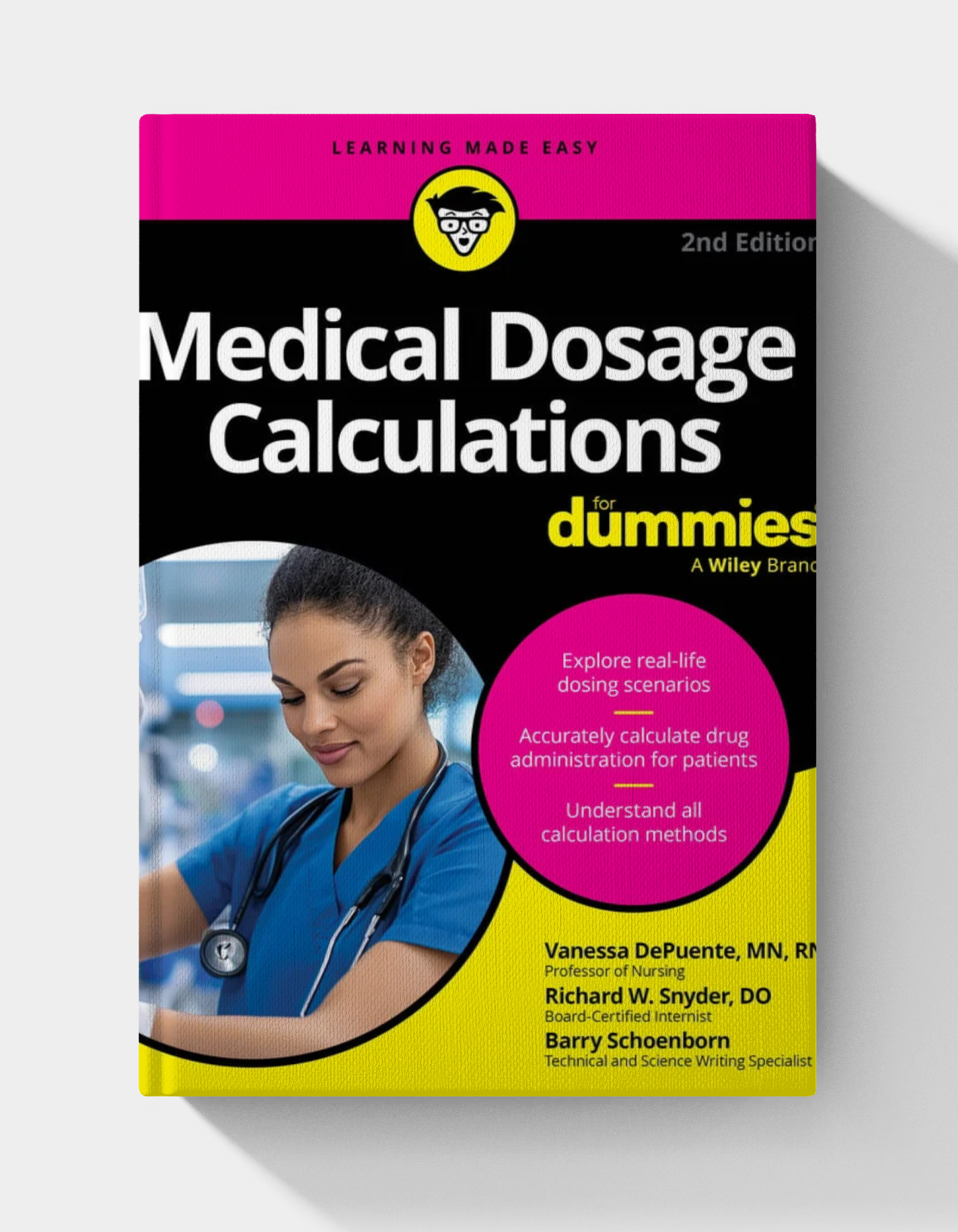 Medical Dosage Calculations For Dummies (2nd Edition)