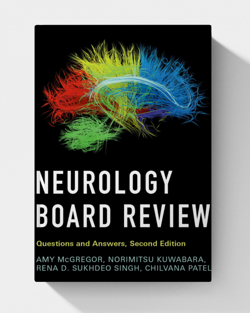Neurology Board Review (2nd Edition)