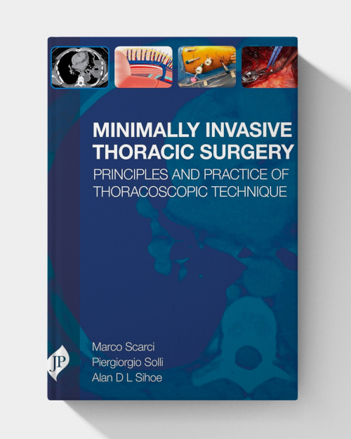 Minimally Invasive Thoracic Surgery: Principles and Practice of Thoracoscopic Technique (1st Edition)