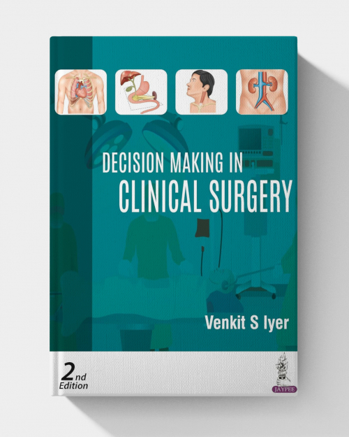 Decision Making in Clinical Surgery (2nd Edition)